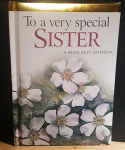 To a very special sister
