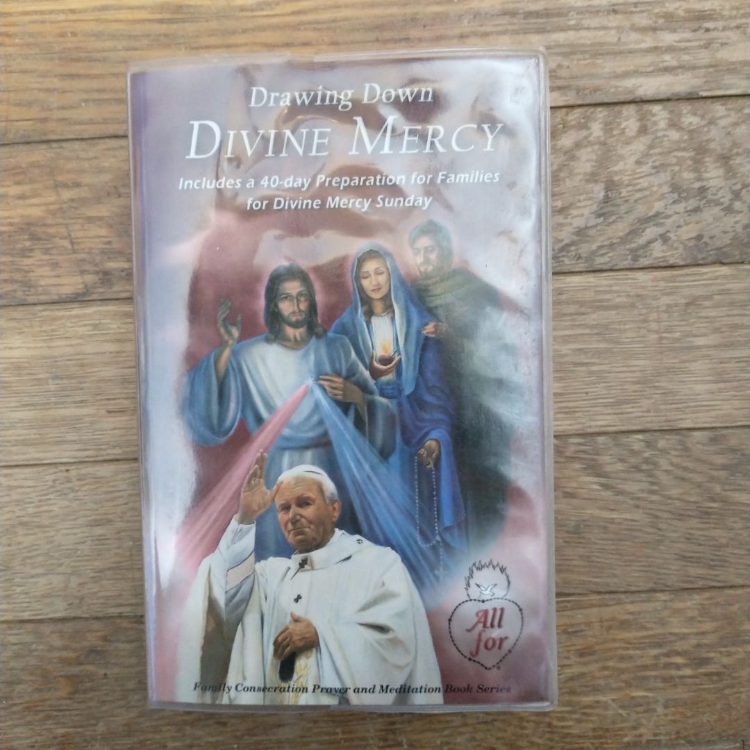 Drawing Down Divine Mercy