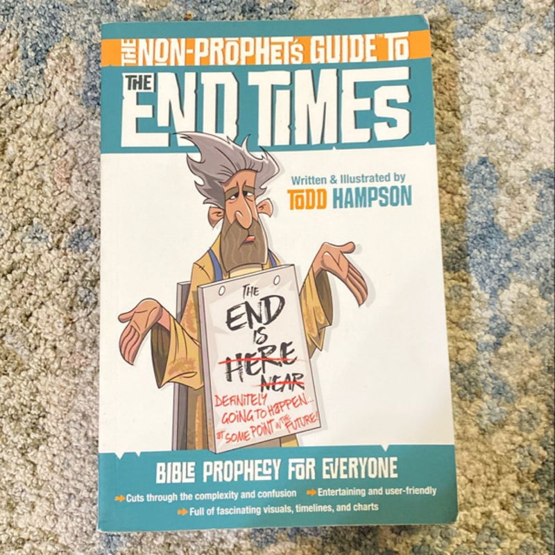 The Non-Prophet's Guide to the End Times
