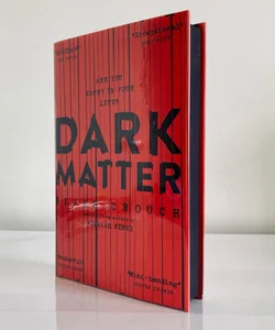Dark Matter Goldsboro SIGNED NUMBERED Edition
