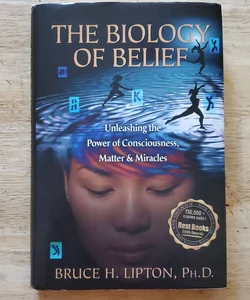 The Biology Of Belief