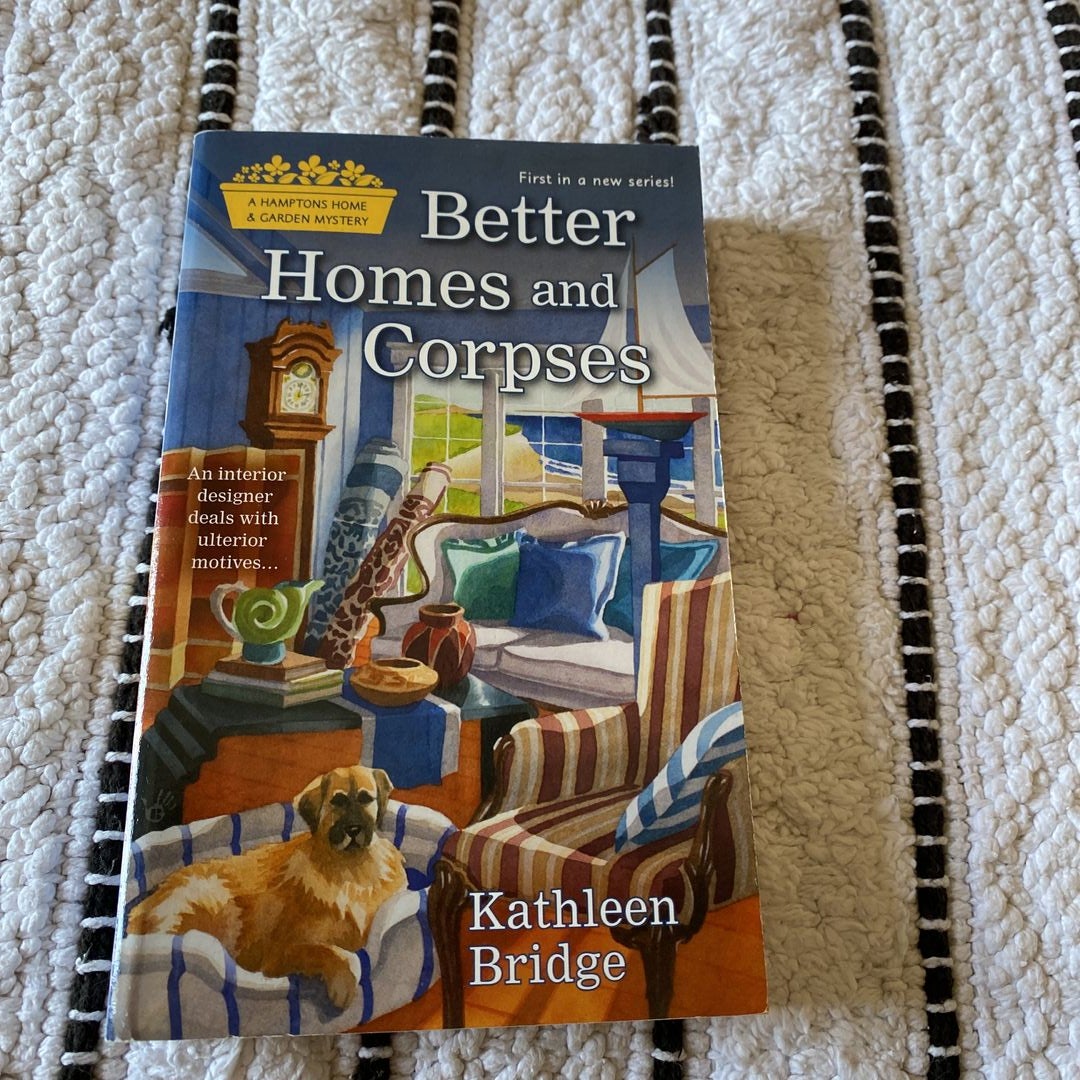 Better Homes and Corpses