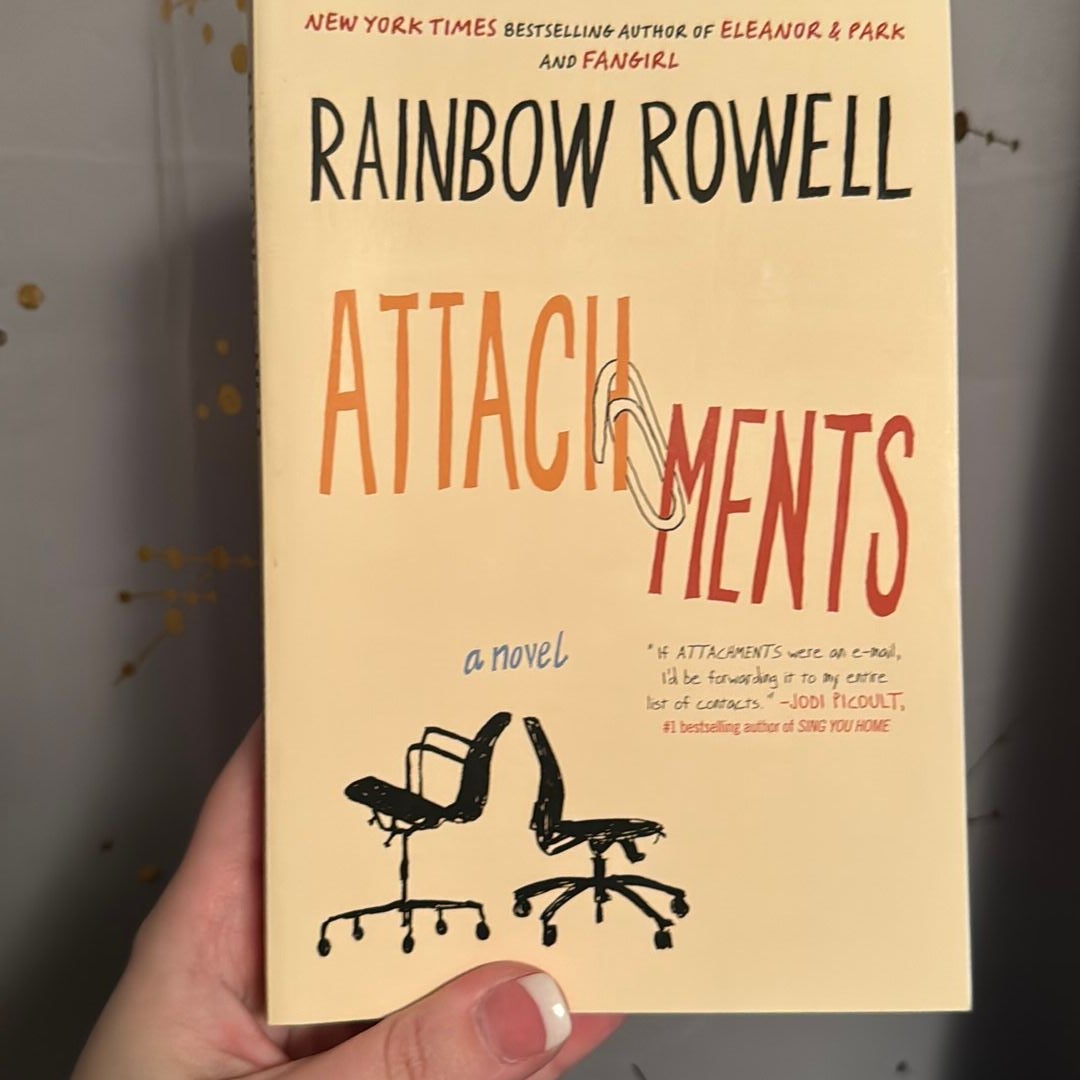 Attachments by Rainbow Rowell