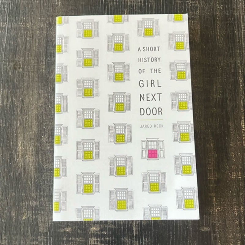 A Short History of the Girl Next Door