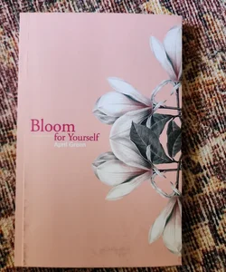 Bloom for Yourself