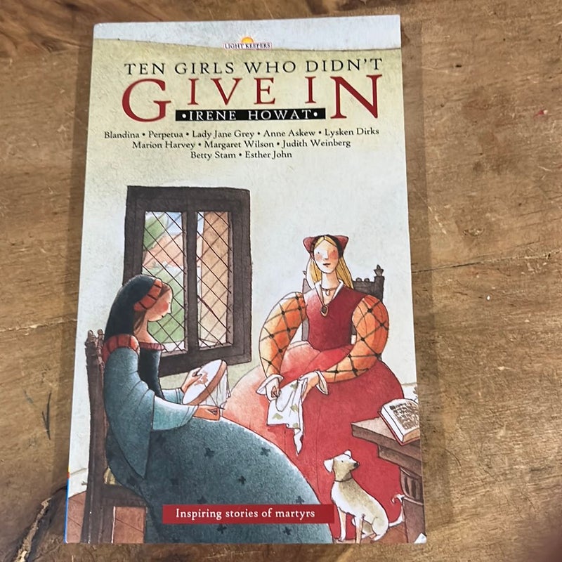 Ten Girls Who Didn't Give In