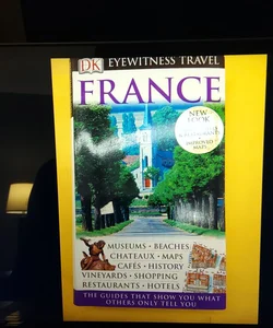 Eyewitness Travel Guide - France