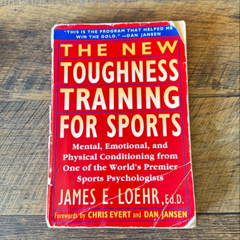 The New Toughness Training for Sports