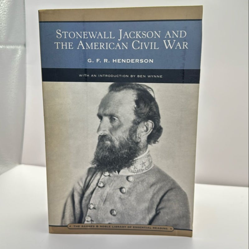 Stonewall Jackson and the American Civil War