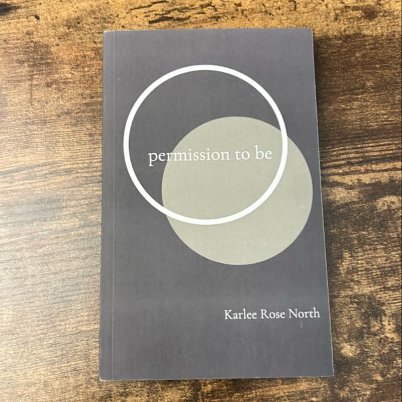Permission to Be