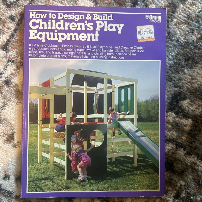 How to Design and Build Children's Play Equipment