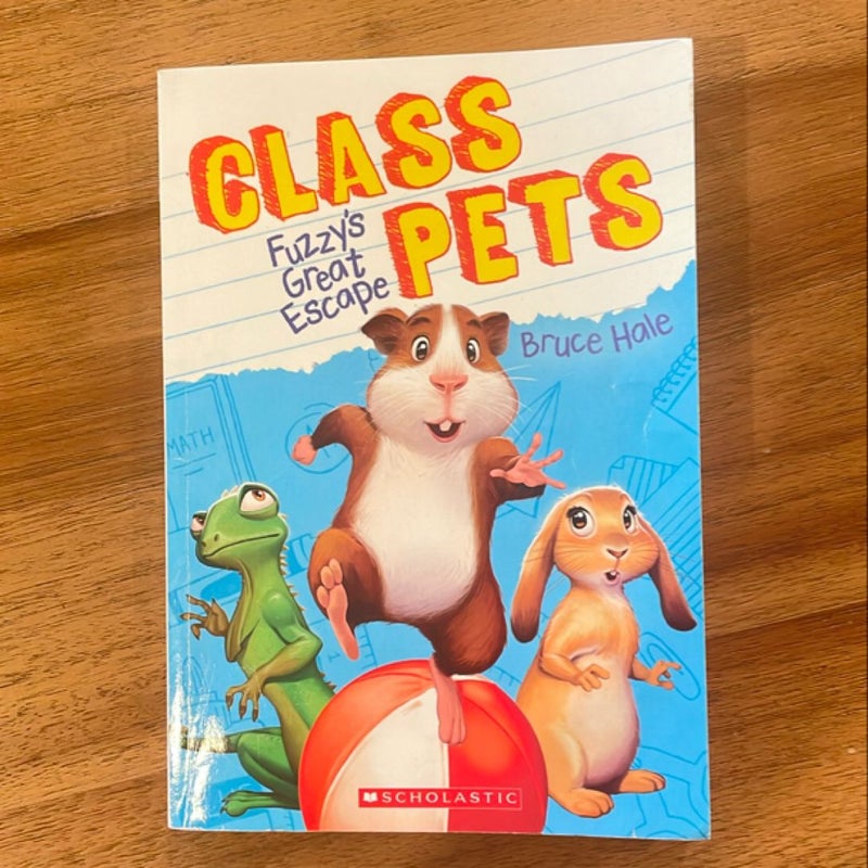 Fuzzy's Great Escape (Class Pets #1)