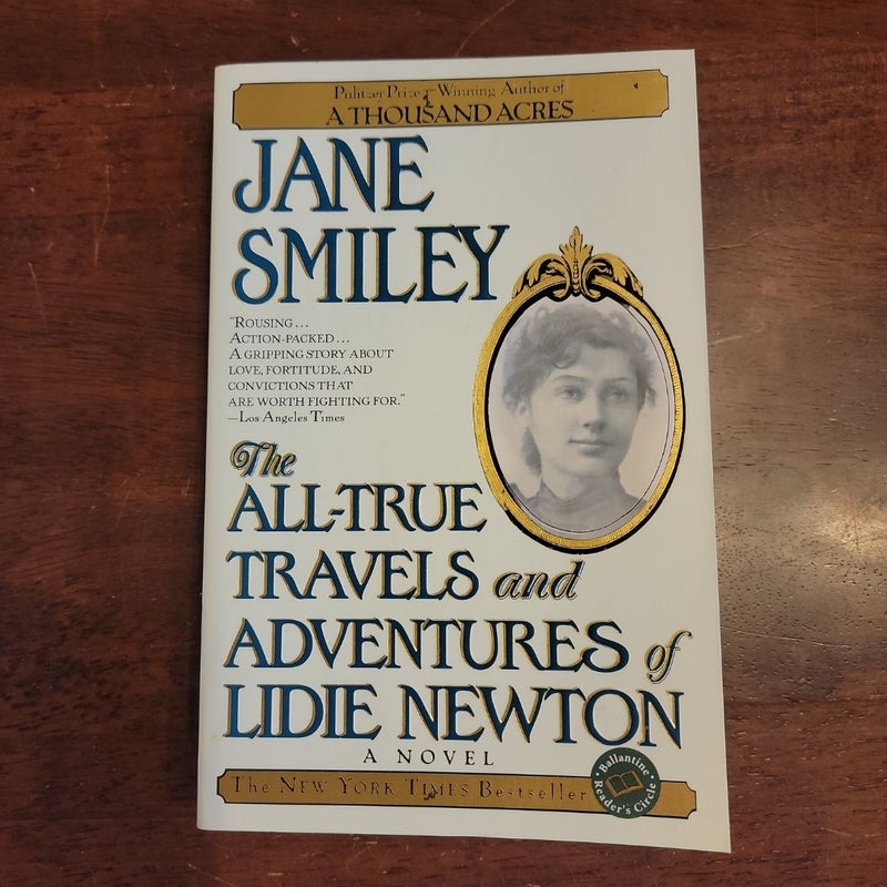 The All-True Travels and Adventures of Lidie Newton