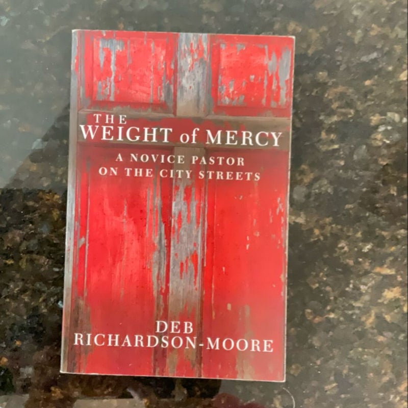 The Weight of Mercy