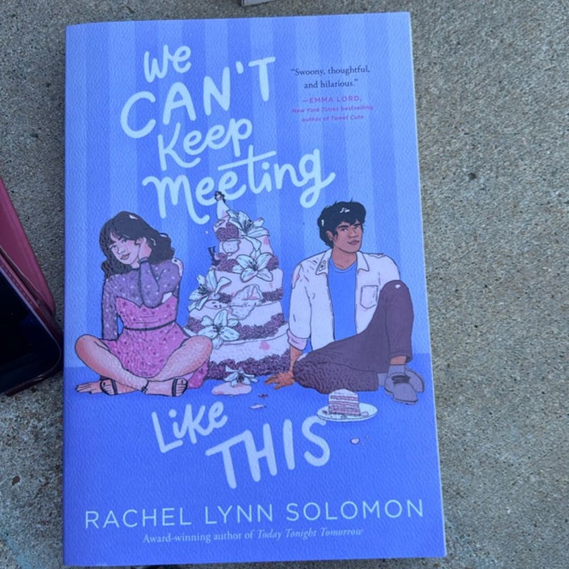 We Can't Keep Meeting Like This