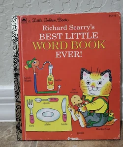 Richard Scarry's Best Little Word Book Ever