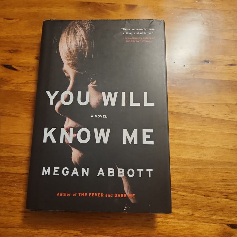 You Will Know Me