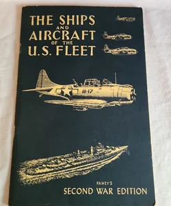 the ships and aircraft of the u.s. fleet