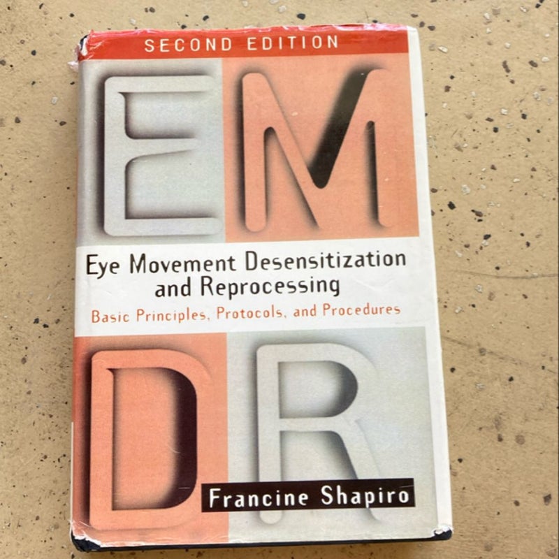 Eye Movement Desensitization and Reprocessing (EMDR)