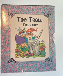  Tiny Troll Treasury : Lucky Rainbow; Magic Hair; The Enchanted Frog; The Sword and the Troll; The Princess Troll; The Littlest Troll
