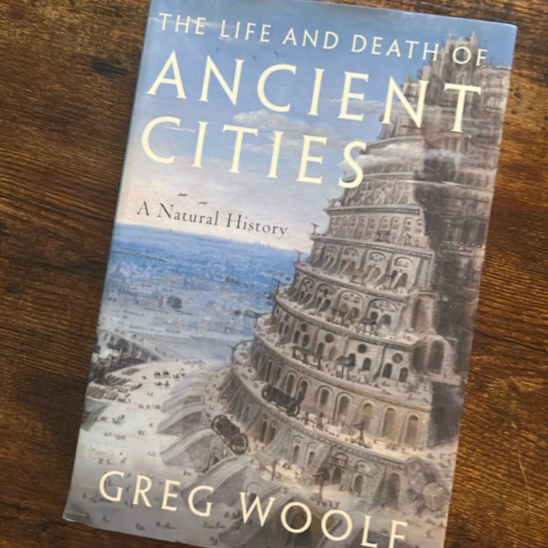 The Life and Death of Ancient Cities