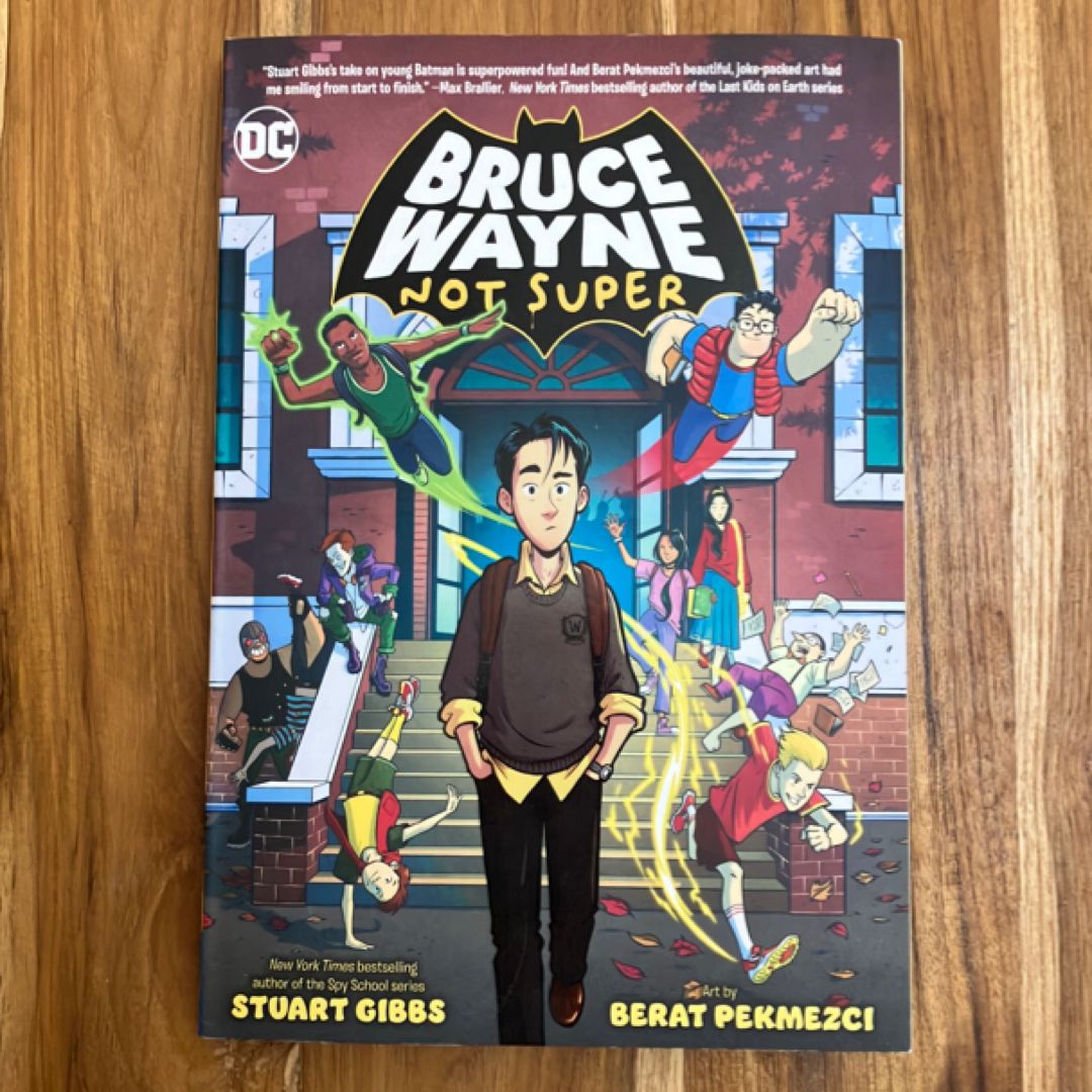 Bruce Wayne: Not Super