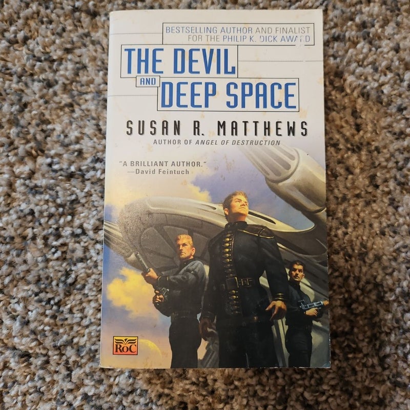 The Devil and Deep Space