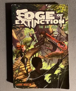 Edge of Extinction #1: the Ark Plan