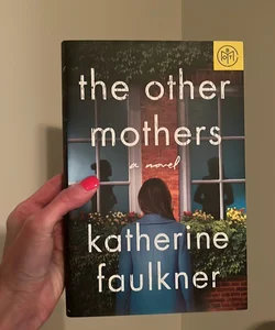 The Other Mothers 