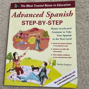 Advanced Spanish Step-By-Step