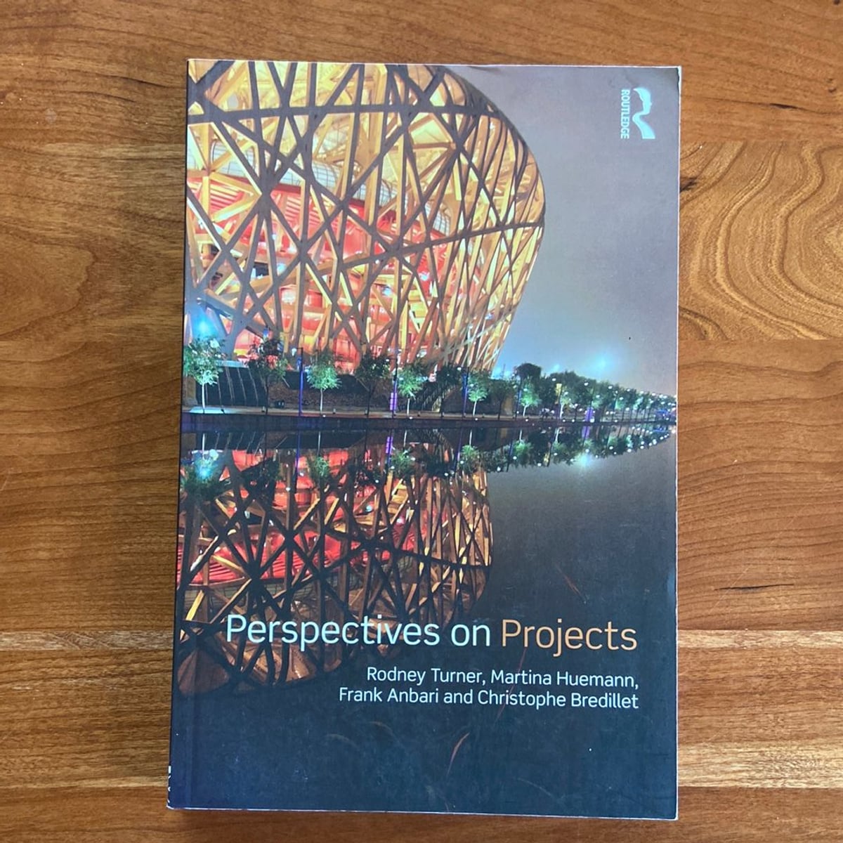 Perspectives on Projects by Frank T. Anbari, Christophe N. Bredillet ...