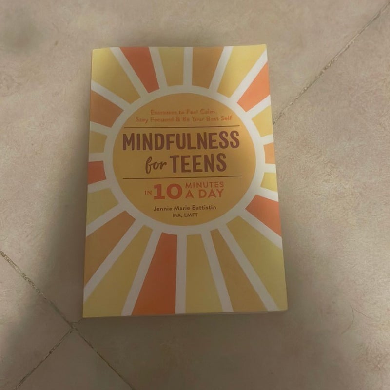 Mindfulness for Teens in 10 Minutes a Day