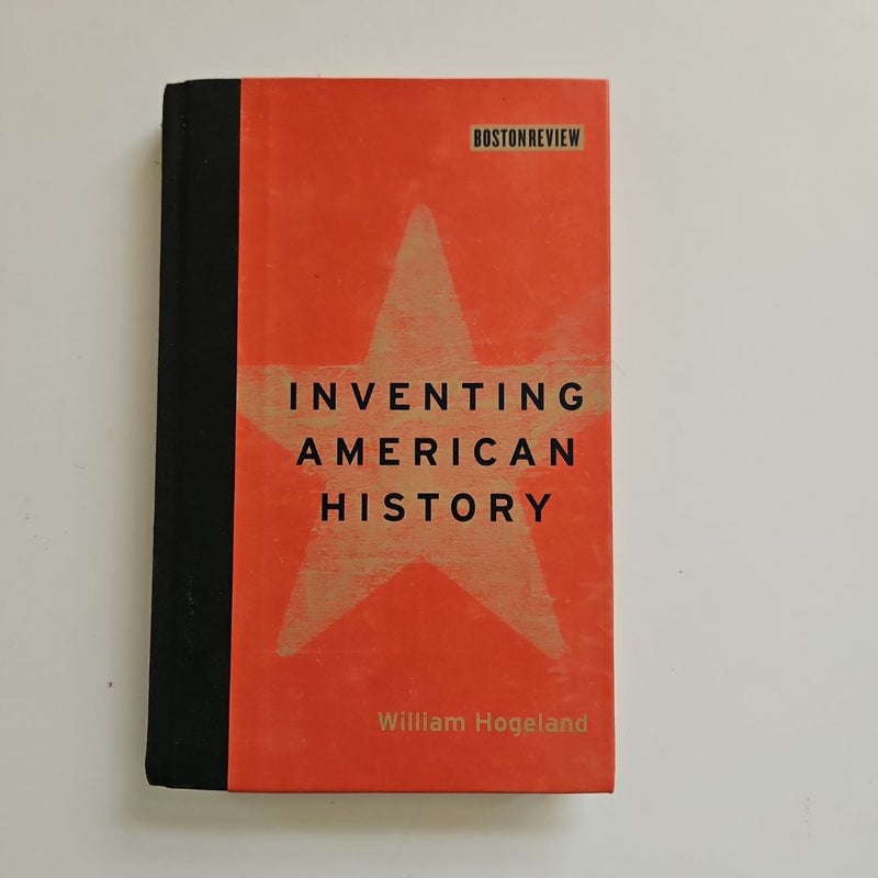 Inventing American History