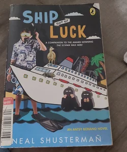 Ship Out of Luck