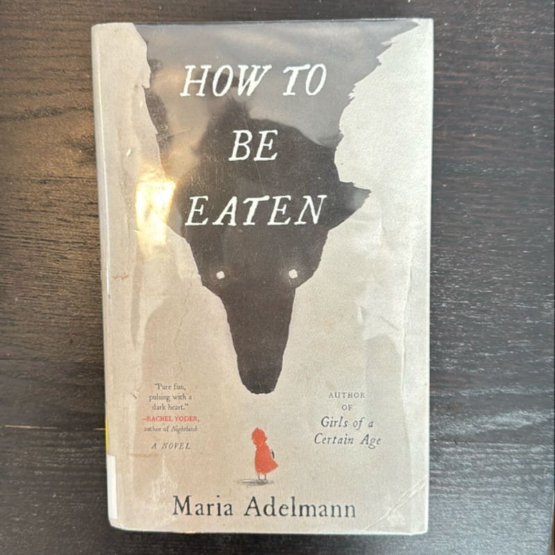 How to Be Eaten