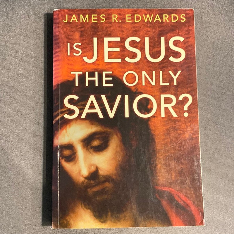 Is Jesus the Only Savior?