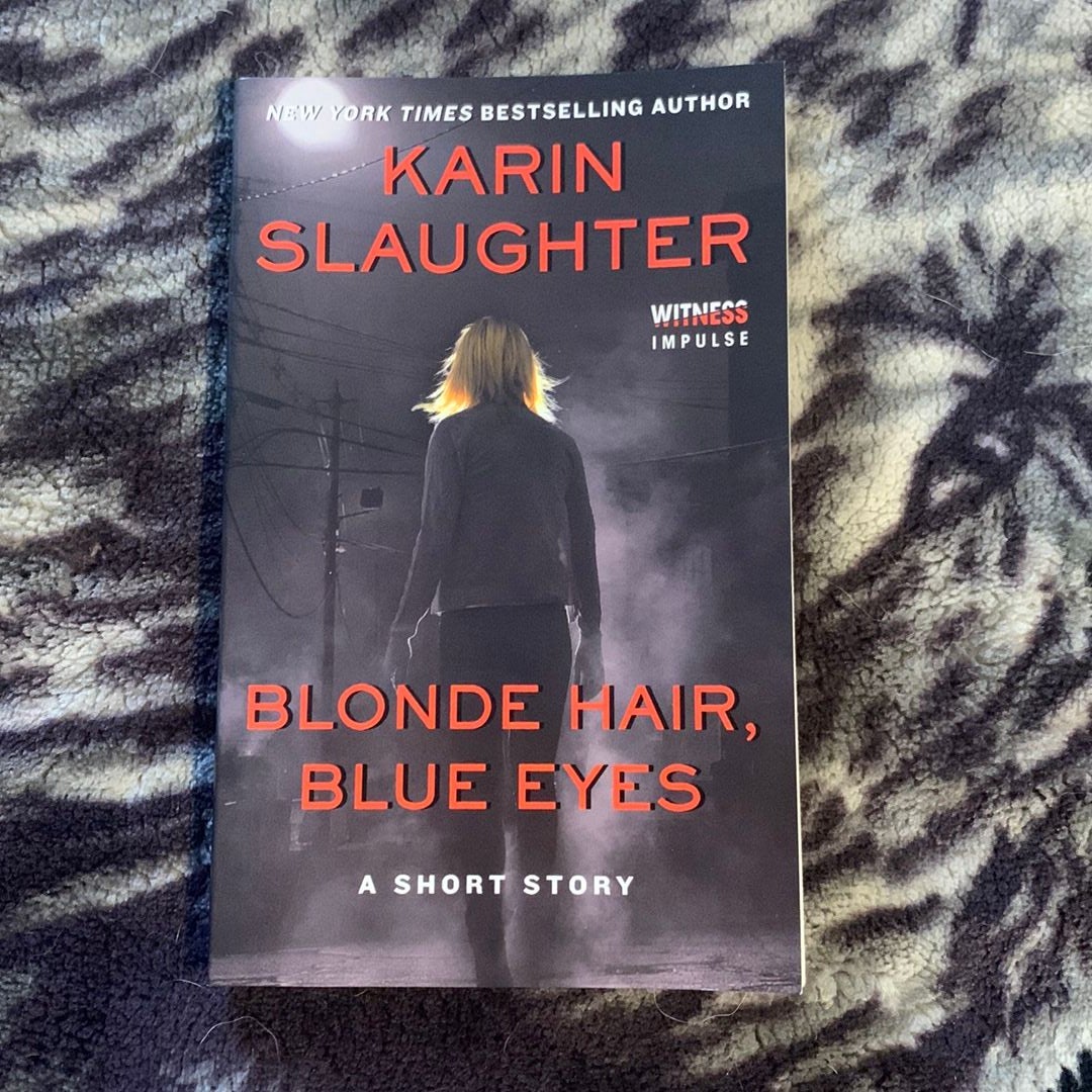 Blonde Hair, Blue Eyes