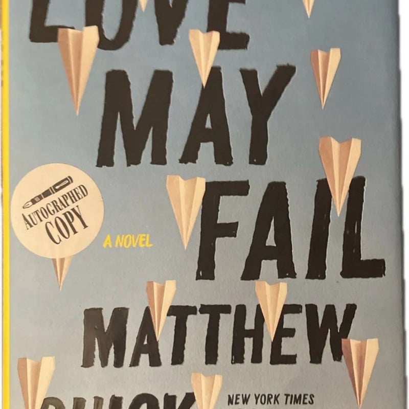 Love May Fail - Autographed