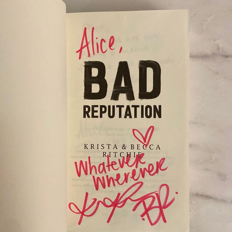 Bad Reputation (SIGNED WITH CHARACTER NOTES)