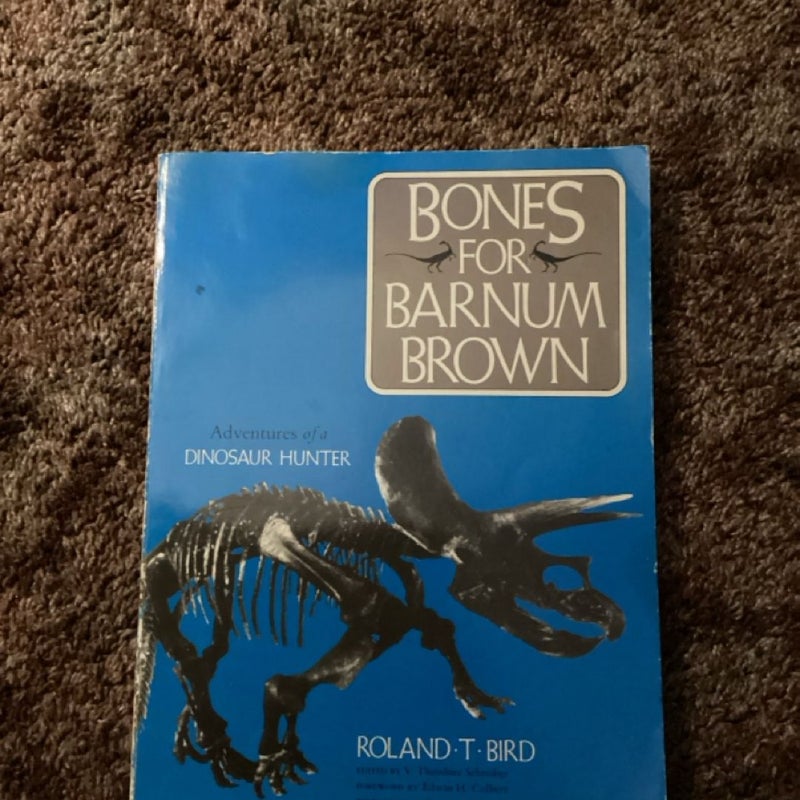 Bones for Barnum Brown