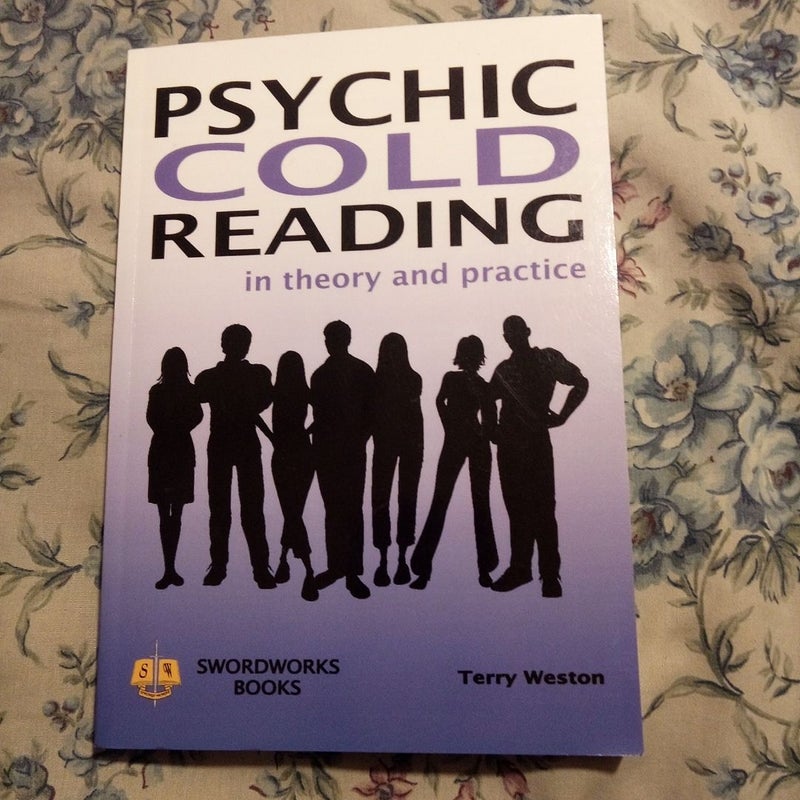 Psychic Cold Reading - in Theory and Practice