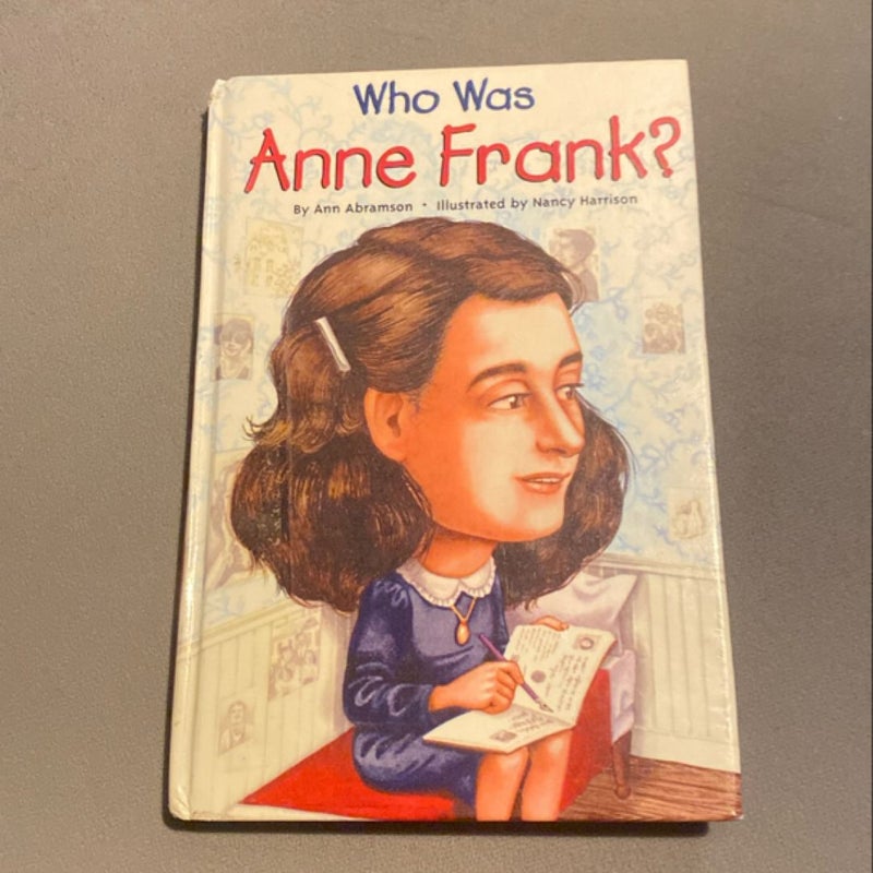 Who Was Anne Frank?