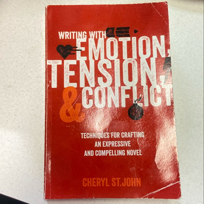 Writing with Emotion, Tension, and Conflict