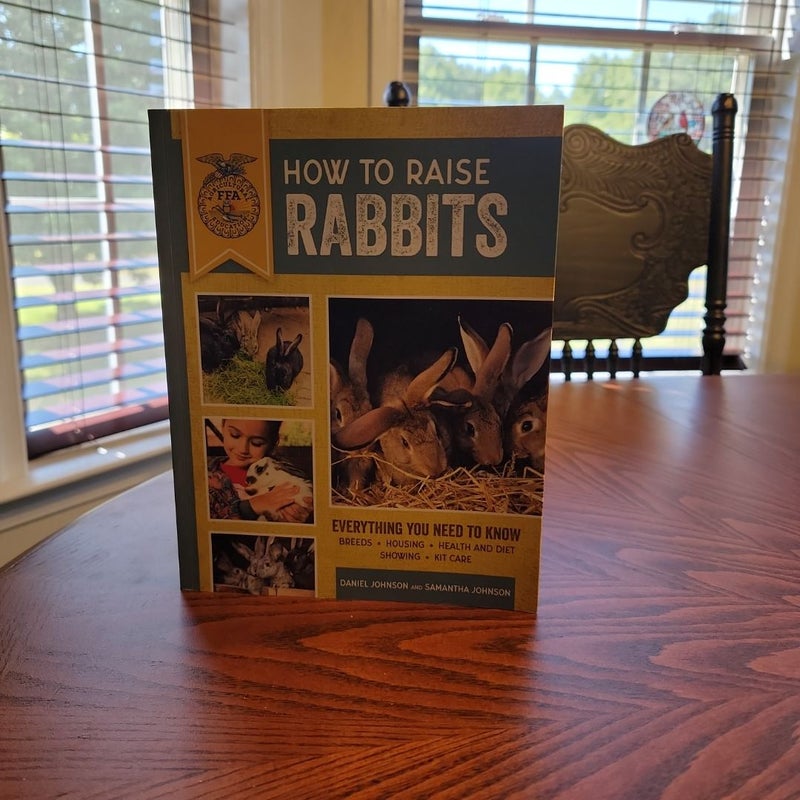 How to Raise Rabbits