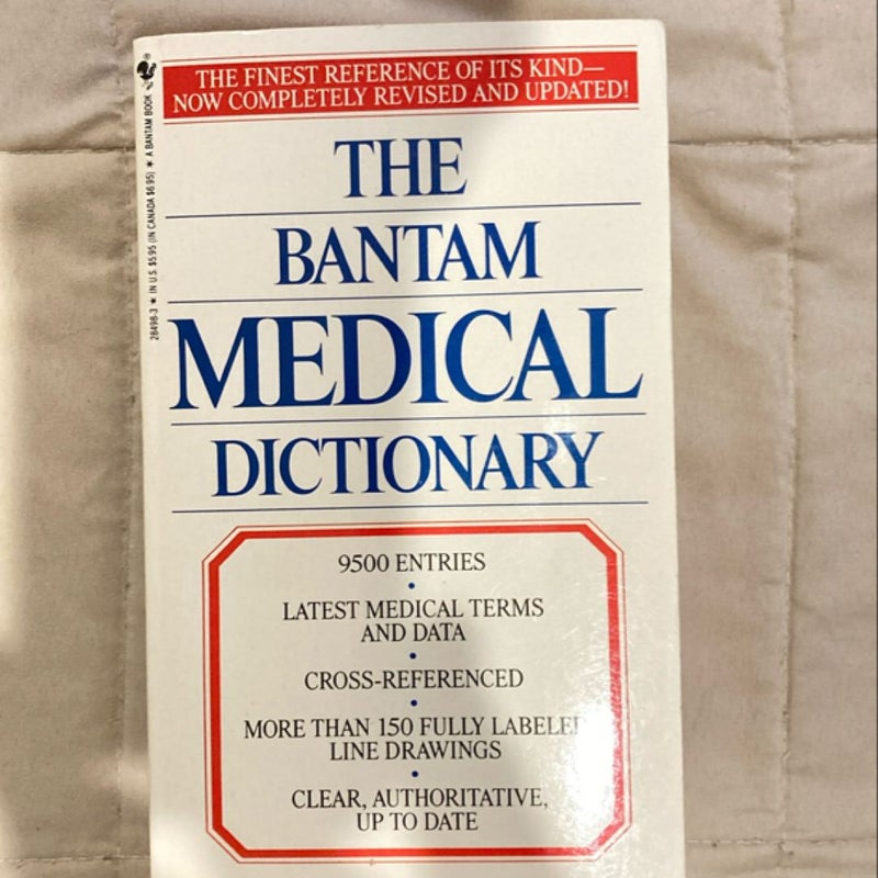 The Bantam Medical Dictionary 