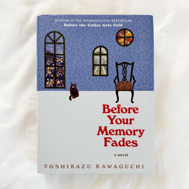 Before Your Memory Fades