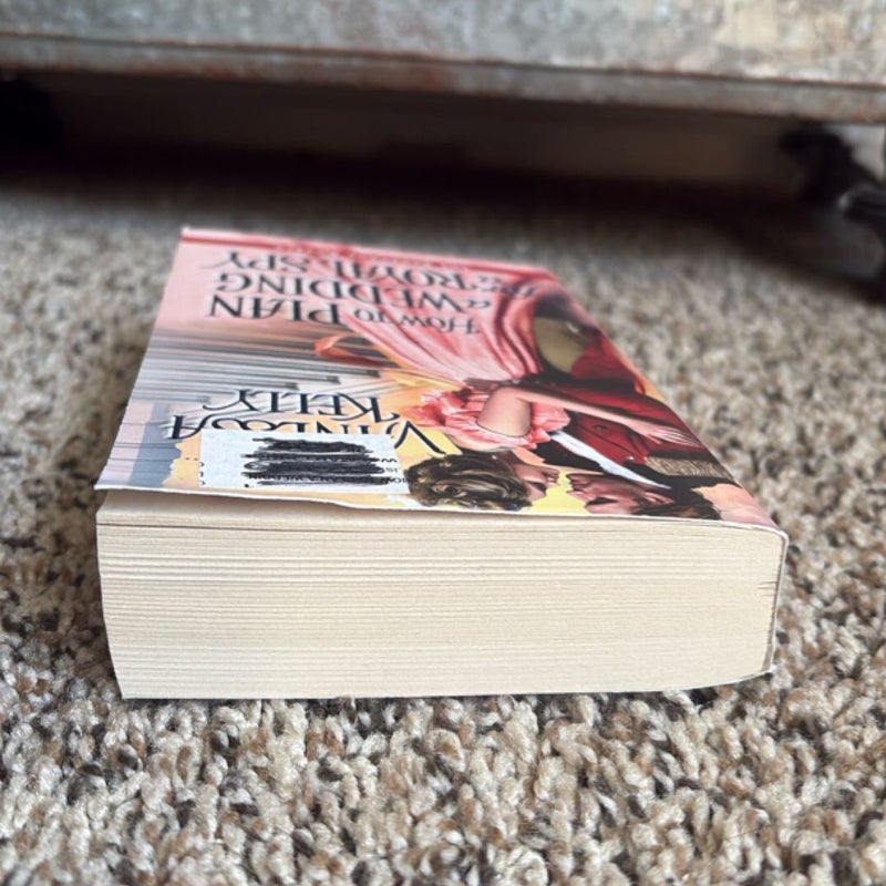 How to Plan a Wedding for a Royal Spy