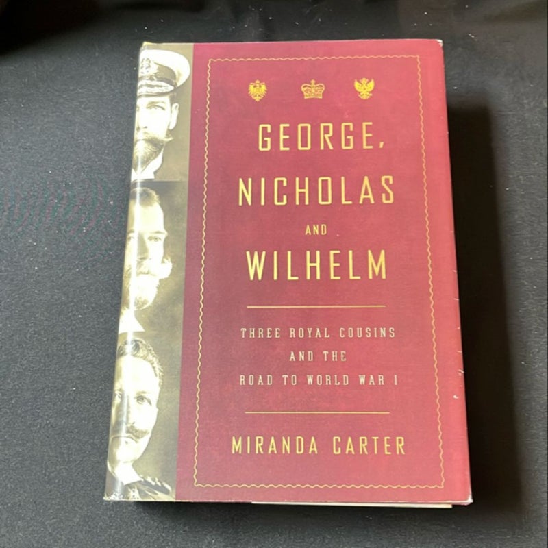 George, Nicholas and Wilhelm