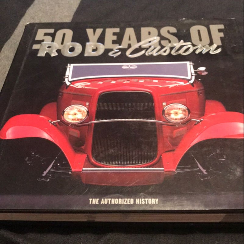 50 Years of Rod & Custom