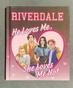 Riverdale - He Loves Me, She Loves Me Not
